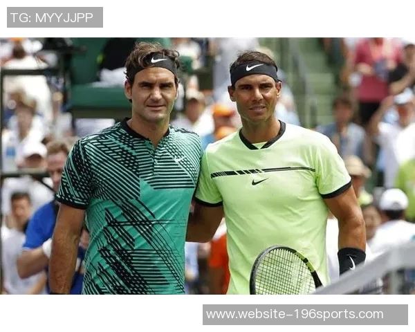 费德勒与纳达尔在迈阿密的经典对决回顾与精彩瞬间分析